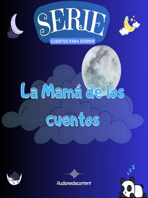 cover image of La mamá de los cuentos--Cuentos para dormir, Cuento 9